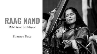 Raag Nand - Sharayu Date - concert highlights