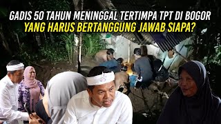 GADIS 50 TAHUN MEN1NGG4L TERT1MPA TPT DI BOGOR | YANG HARUS BERTANGGUNG JAWAB SIAPA?