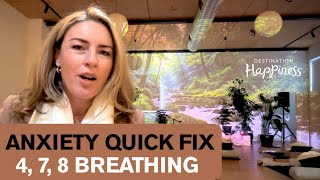Anxiety Quick Fix - 4,7,8 Breathing Method