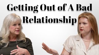 Getting Out of a Bad Relationship