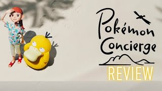 Pokémon Concierge is a MUST WATCH! A Review of the most Relaxing Show of 2023