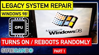 Windows 98 old Pentium 4 legacy system. Inspection/repair attempt. Part 1