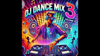 "Ultimate Dance Mix 2024 | Volume 3 | Non-Stop Party Hits!"