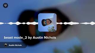 beast mode_2 by Austin Nichols