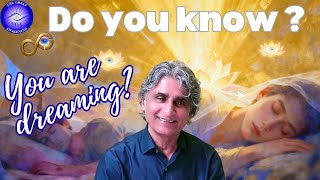 Can a Sleeping Person Know He Is Dreaming? Process | What happens on Awakening | Why Now | Q&A LIVE