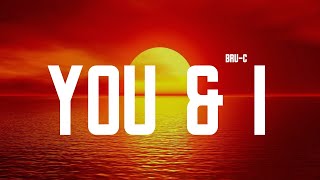 Bru-C - You & I (Lyrics)
