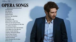 Top 15 Greatest Opera Songs of All Time ~ Andrea Bocelli, Céline Dion, Sarah Brightman Non stop