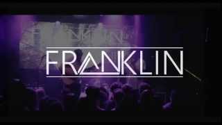 FRANKLIN - Cold Heart (Live Promotion Video)