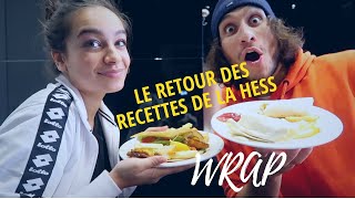 RECETTE DE LA HESS : LE WRAP ! AVEC MON MEILLEUR AMI DU LYCÉE
