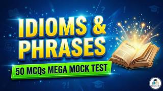 Idioms and Phrases in English Grammar | Best Tricks & Top 50 MCQs | PSSSB & Punjab Police Class 11