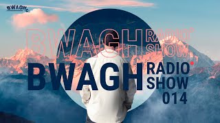 BWAGH RADIO SHOW 014