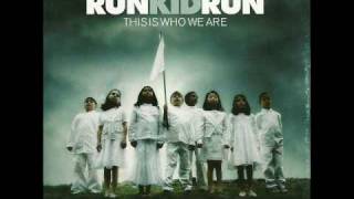 RUN KID RUN-THIS DAY OF CHANGE.wmv