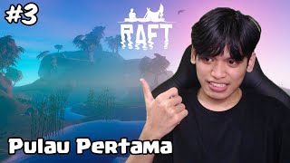 Explore Di Pulau Pertama (Hard Mode) - Raft #3