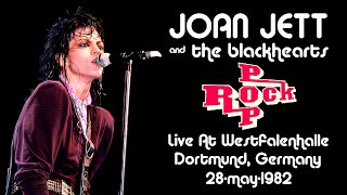 Joan Jett - Live At Westfalenhalle Dortmund Germany 28-may-1982