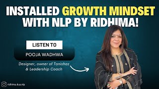 Installed Growth Mindset With NLP By Ridhima Dua - NLP Techniques You Can Use Instantly