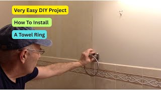 How To Install A Towel Ring