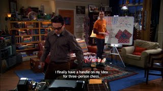 Sheldon invents 3 person chess! TBBT S4E22