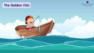THE GOLDEN FISH | SENIOR KG | TODDLER PLAY | RHYMES | SEM 2