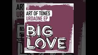 Art Of Tones ☆Affair☆ Extended Mix. Urdaone EP, Big Love 2026