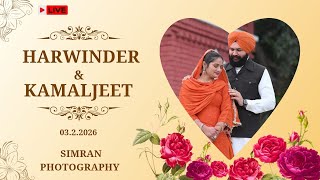 LIVE II WEDDING CEREMONY II HARWINDER & KAMALJEET II SIMRAN PHOTOGRAPHY MANAWAN MOGA II