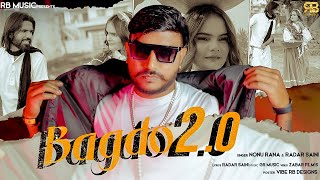 Bagdo 2.O | Nonu Rana & Radar Saini | New Haryanvi song | Official Video | Latest Haryanvi song 2024