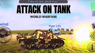 Attack on Tank: World Warfare || Gameplay #2 || Game Station