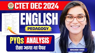 CTET 15th Dec 2024 English Pedagogy Previous Year Paper Analysis by Himanshi Singh
