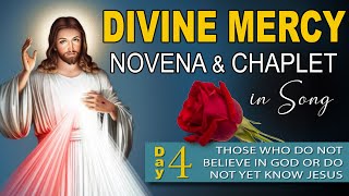 DIVINE MERCY NOVENA Day 4 – with CHAPLET of DIVINE MERCY in Song