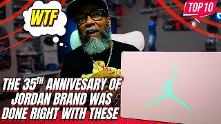 THE 35TH ANNIVERSARY OF JORDAN BRAND THAT EVERYONE SLEPT ON. AND THEY NOT EVEN IN YOUR TOP 10. 🤯🤯🤯