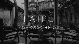My Inspire Project - Travel Through Time in Taipei Dadaocheng | 台北大稻埕的時光長廊 ft. AKA Cafe