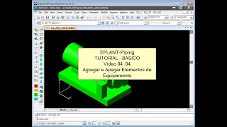 EPLANT-Piping Tutorial Básico: Agregar / Eliminar Elementos de Equipamento (pdp_04_04)