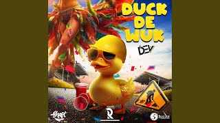 Duck De Wuk