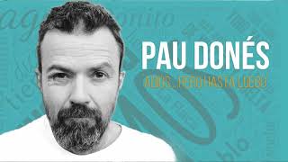 PAU DONÉS ¨ADIÓS... PERO HASTA LUEGO¨ TRIBUTO ONLINE