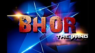 MON MAJHIRE LIVE BHOR THE BAND (ARIJIT SING SONG) WITH TERI DIWANI AND VIGI VIGI SI HAY