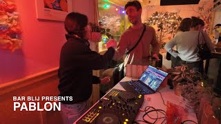 PABLON DJ @ Bar Blij