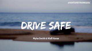 ｜人生就像一條路，不知道前方有什麼在等著。所以，路上小心。｜Myles Smith & Niall Horan - Drive Safe 路上小心