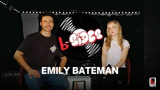 bSides: Emily Bateman
