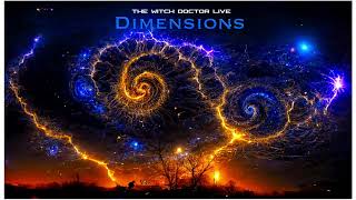 The Witch Doctor - Dimensions - Live Psytrance Set