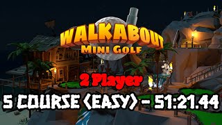 First ever 2 Player - 5 Course (Easy) Speedrun - Walkabout Mini Golf VR