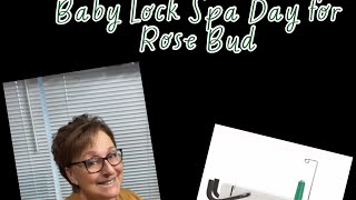 #babylocksewing  Spa Day 
