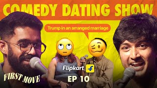 FIRST MOVE | EP 10 | With @Theabishekkumar  | Sponsored by FLIPKART | Comedy Dating Show