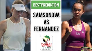 Leylah Fernandez vs Liudmila Samsonova | Dubai Open 2026 | Tennis Prediction