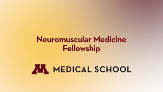 Neuromuscular Medicine Fellowship - Dept. of Neurology