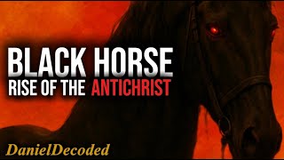 Black Horse — Rise of the Antichrist