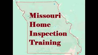 Missouri online home inspection training.  Home inspection school will train you to inspect homes