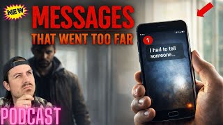 Ep. 460 | Messages That Went Too Far - MrBallen Podcast & MrBallen’s Medical Podcast