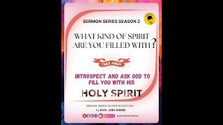 WISDOM:SERIES 2: SUMMARY :INTROSPECT AND ASK GO TO FILL YOU WITH HIS HOLY SPIRIT | EVG.JoelNBob