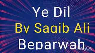 Dil Beparwah | Cover by Saqib Ali