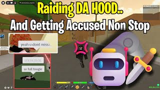 Raiding DAS HOOD Try Hards.. *TOXIC* (🦾🤖)