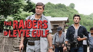 The Raiders Of Leyte Gulf | Official Trailer